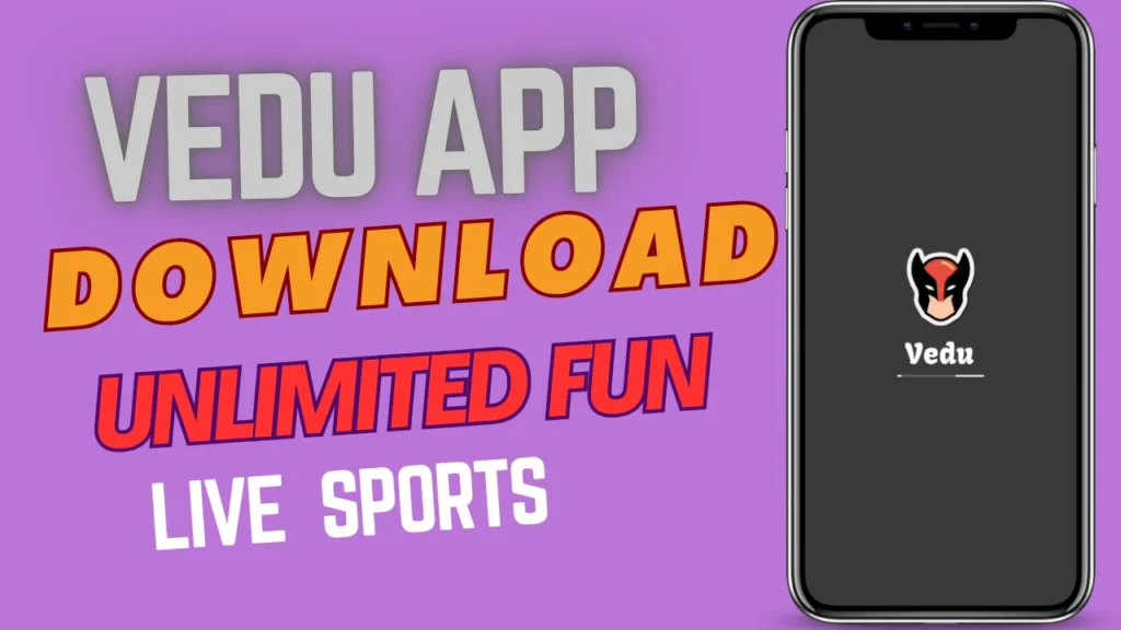 Vedu App Download 2026 – Free Movies, TV Shows & Live Sports 1 Vedu App Download 2026